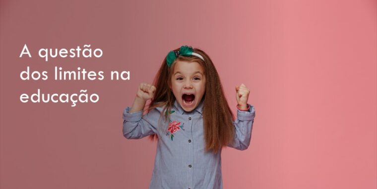 A questão dos limites na educação