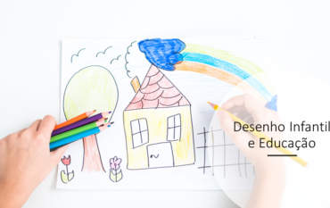 Desenho Infantil e Educação